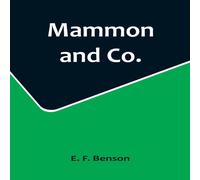 E. F. Benson Mammon & Co. Paperback Book E. F. Benson Multicolor