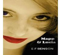 E. F. Benson Mapp & Lucia Hardcover Book E. F. Benson Multicolor
