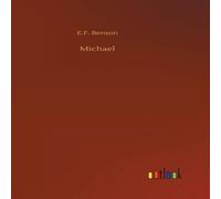 E.F. Benson Michael Hardcover Book E.F. Benson Multicolor