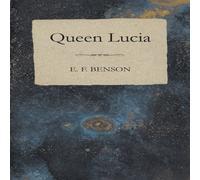 E. F. Benson Queen Lucia Paperback Book in Black E. F. Benson Black