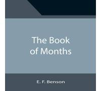 E. F. Benson The Book of Months Paperback E. F. Benson Multicolor
