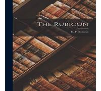 E. F. Benson The Rubicon Hardcover Book E. F. Benson Multicolor