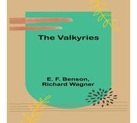 E. F. Benson The Valkyries Paperback Book E. F. Benson Multicolor