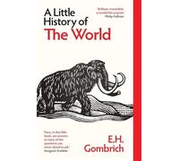 E.H. Gombrich - A Little History of the World - Paperback - P245z