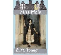 E.H. Young Miss Mole N/A Book E.H. Young Multicolor