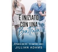 È Iniziato con una Battuta: Una Dolce Storia d’Amore per Ragazzi: 2 (Diari di una Tata: The Hamptons)