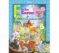 E Is for Easter: A Book of First Words and Abcs