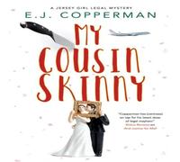 E.J. Copperman My Cousin Skinny Hardback Book E.J. Copperman Multicolor