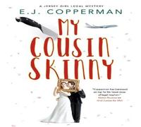 E.J. Copperman My Cousin Skinny Paperback Book E.J. Copperman Multicolor