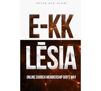 E-Kklēsia: Online Church Membership GOD’s Way