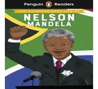 E. L. Norry Penguin Readers Level 2: The Extraordinary Life of Nelson Mandela E. L. Norry Multicolor