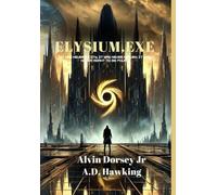 E L Y S I U M E X E: It was never a city, it was never heaven, it was never meant to be found