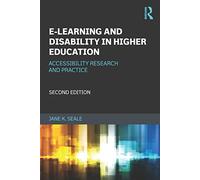 E-learning and Disability in Higher Education: Accessibility Research and Practice – Routledge