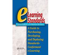 e-Learning Standards: A Guide to Purchasing, Developing, and Deploying Standards-Conformant E-Learning