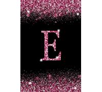 E: Letter E Initial Alphabet Monogram Notebook Monogrammed confetti Writing Journal Printed Glitter Black and pink, Diary Planner Gift For Kids Girls Women