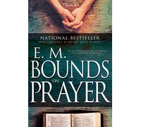 E.M. Bounds on Prayer