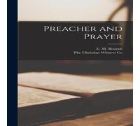 E. M. Bounds Preacher & Prayer Hardcover Book E. M. Bounds Multicolor
