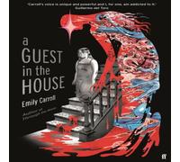 E.M. Carroll A Guest in the House : 'Vividly drawn & masterfully plotted.' E.M. Carroll Multicolor