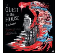 E.M. Carroll A Guest in the House : 'Vividly drawn & masterfully plotted.' E.M. Carroll Multicolor
