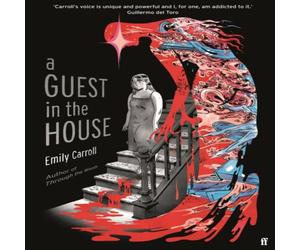 E.M. Carroll A Guest in the House : 'Vividly drawn & masterfully plotted.' E.M. Carroll Multicolor