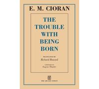 The Trouble with Being Born