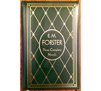 E.M. Forster: Three Complete Novels : Where Angels Fear to Tread/a Room With a View/Howards End: Written by E. M. Forster, 1993 Edition, (First Edition) Publisher: Gramercy [Hardcover]