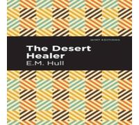 E. M. Hull The Desert Healer Paperback Book E. M. Hull Multicolor
