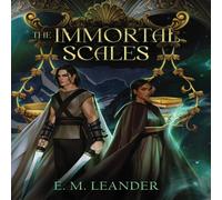 E. M. Leander The Immortal Scales Hardcover Book E. M. Leander Multicolor