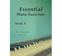 E. M. Timakin: Essential Piano Exercises Book 1, Edited by Jaksa Zlatar, Clifton Edition C881 (Previously SP764)