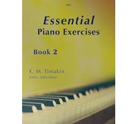 E. M. Timakin: Essential Piano Exercises Book 2, Edited by Jaksa Zlatar, Clifton Edition C882 (Previously SP765)