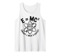 E MC2 Energy Milk X Coffee Physics Humor Science Joke Tank Top