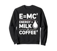 E=MC2 Funny Coffee Nerd Quote for Science Lover with Coffee Sweatshirt