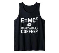 E=MC2 Funny Coffee Nerd Quote for Science Lover with Coffee Tank Top