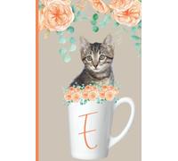 E: Monogram Initial E Notebook: Journal for Cat Lovers and/or Coffee Lovers of all ages