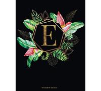 E Monogram Journal: Floral Monogram Initial Notebook for Women Girls and School Black Floral 8.5 x 11 College Ruled (Volume 1)