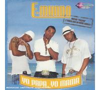 E-Mundo - Yo Papa Yo Mama