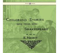E. Nesbit Children's Stories from Shakespeare Paperback Book E. Nesbit Multicolor