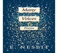 E. Nesbit Many Voices;Poems Paperback Book E. Nesbit Multicolor
