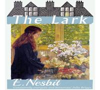 E. Nesbit The Lark Paperback Book E. Nesbit Multicolor
