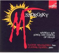 E.Nesterenko - Mussorgsky: Without Sun/Songs And Dances Of Death