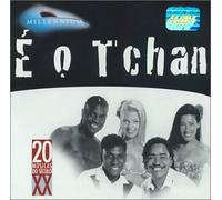E O Tchan - Millennium