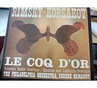 E.Ormandy - Rimsky-Korsakow: Le Coq D´or - Russian Easter & Russlan and Ludmilla Ouverture - Eugene Ormandy VINYL