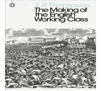 E. P. Thompson The Making of the English Working Class Paperback Book E. P. Thompson Multicolor