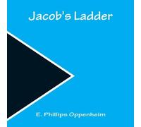 E. Phillips Oppenheim Jacob's Ladder Paperback Book E. Phillips Oppenheim Multicolor
