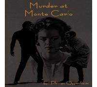 E. Phillips Oppenheim Murder at Monte Carlo Paperback Book E. Phillips Oppenheim Multicolor