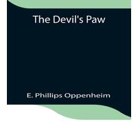 E. Phillips Oppenheim The Devil'S Paw Paperback Book E. Phillips Oppenheim Multicolor