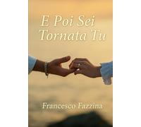 E Poi Sei Tornata Tu: Quando il silenzio non spegne ciò che il cuore ricorda.