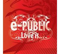 E. Public - Love Is