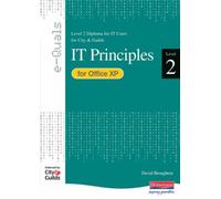 e-Quals Level 2 Office XP: IT Principles (City & Guilds e-Quals Level 2)