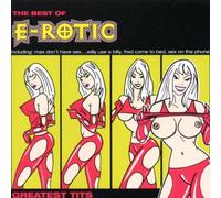 E-Rotic - Greatest Tits